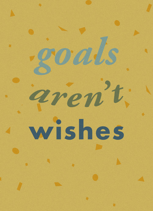 7 big things I learned about goal setting A.K.A. tough love for your 2022 resolutions